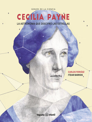 cover image of Cecilia Payne. La astrónoma que descifró las estrellas